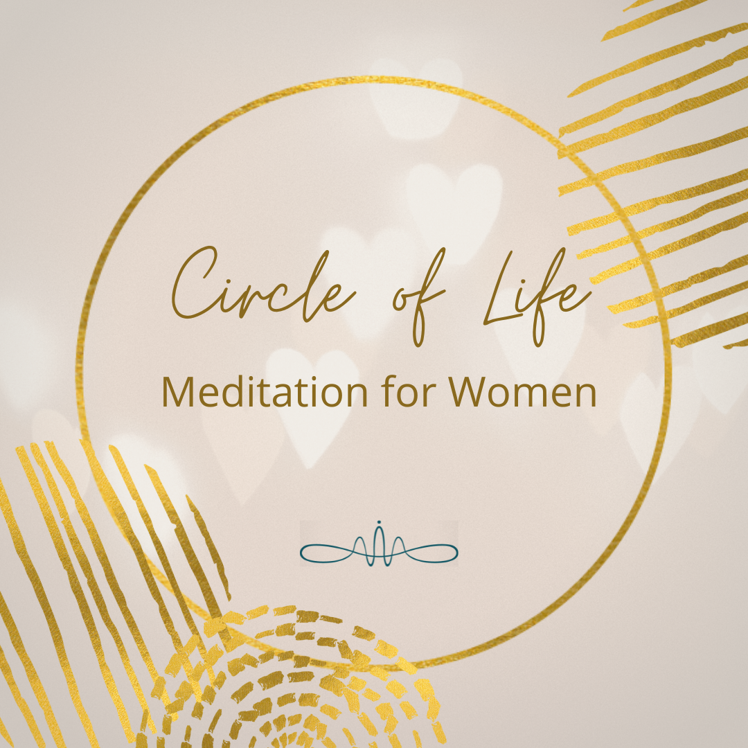 Circle Of Life Meditation